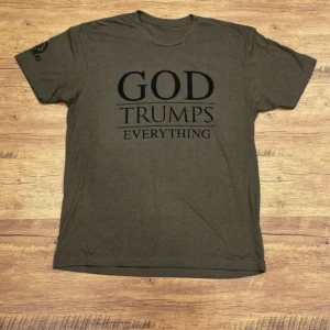GOD Trumps Everthing